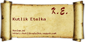 Kutlik Etelka névjegykártya